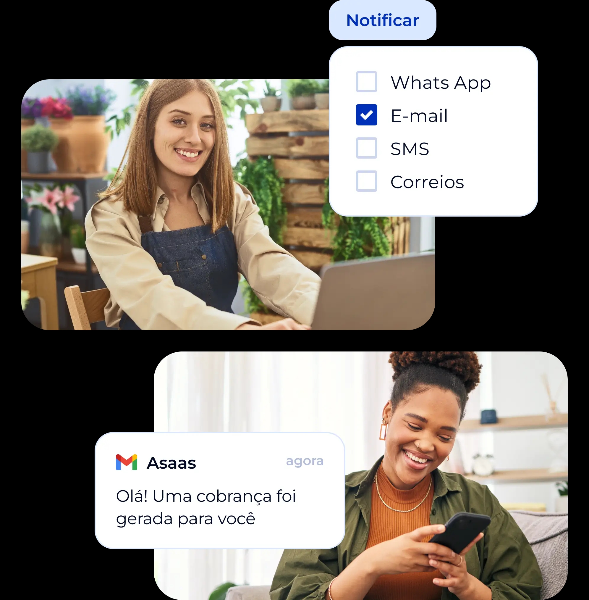 Vendedora de loja de decoração realizando uma venda em seu notebook e escolhendo notificar sua cliente por e-mail. Na imagem ao lado, uma mulher sentada no sofá de sua casa com o celular em mãos e lendo a notificação recebida que diz: “Olá! Uma cobrança foi gerada para você”.