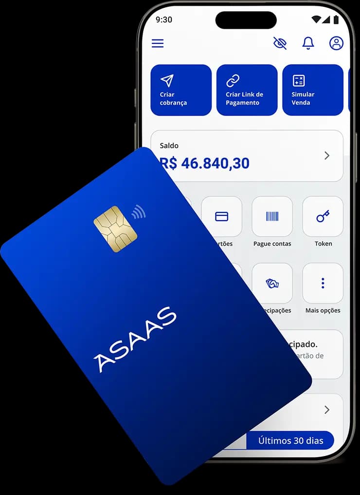 Celular mostra a tela inicial do Asaas, composta por um painel de indicadores. À esquerda, próximo ao celular, está o Cartão Asaas, na cor azul escuro.